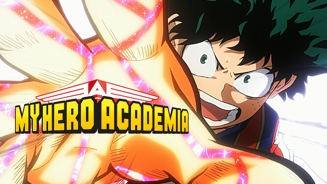 Comment Regarder My Hero Academia Sur Netflix My Hero Academia (2017) - Netflix | Flixable