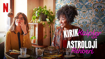 Kirik Kalpler Icin Astroloji Rehberi 2021 Netflix Flixable